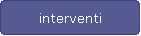interventi