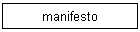 manifesto