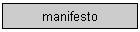 manifesto